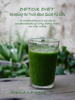 cover image of DETOX DIET Revealing the Truth about Quick Fix Diets